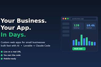 build a custom web app for your small business with ai, fast