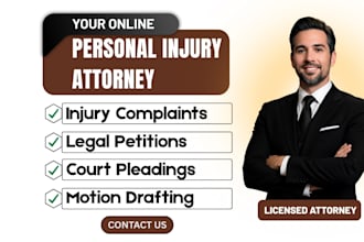 draft personal injury complaints, motions and legal pleadings