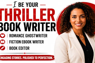 be thriller book writer, romance ghostwriter, fiction ebook writer, book editor