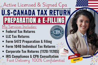 prepare and file US tax returns, llc, federal tax, 1040, 1120, 5472 licensed CPA