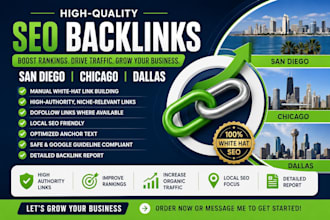 build high quality SEO backlinks for business in san diego, chicago, and dallas