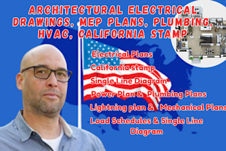 architectural electrical drawings, mep plans, plumbing, hvac, california stamp