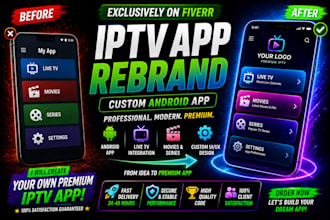 rebrand android iptv app apk with remote admin panel