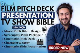 create TV series pitch bible, film pitch deck, movie pitch deck, show bible