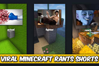 make viral minecraft rant shorts for youtube