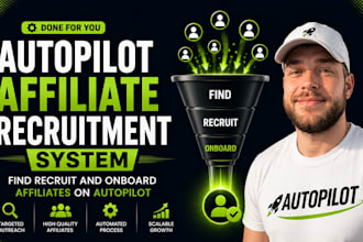 do autopilot affiliate recruitment system to recruit affiliates for your brand