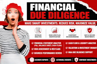conduct financial due diligence for mergers, acquisitions and investment