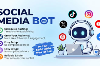 create tiktok bot, instagram bot, twitter x bot, youtube bot, facebook bot