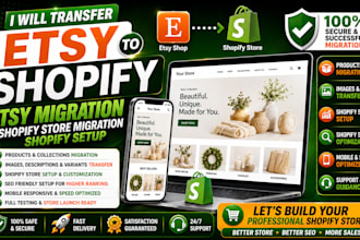 transfer etsy to shopify etsy migration shopify store migration shopify setup