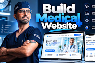 build medical website, healthcare website, home care, dental clinic website