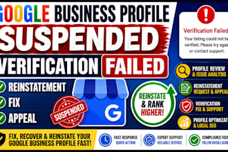 google business profile suspended verification failed reinstatement fix appeal