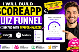 build scoreapp quiz funnel or scorecard for score app and typeform quizzes