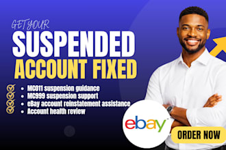 reinstate ebay accounts and fix mc011 or mc999 suspensions