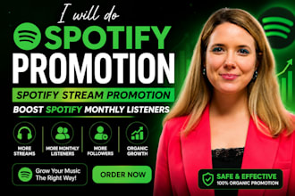 increase spotify followers, spotify streams, monthly listeners  promotion