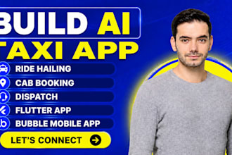 develop flutter ai taxi app ride hailing cab booking dispatch bubble mobile app