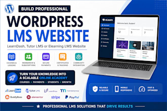 build wordpress lms website, learndash lms, tutor lms or elearning lms website