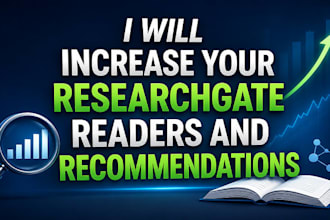 increase your researchgate readers and recommendations