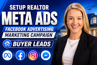 setup realtor meta ads facebook advertising marketing campaign buyer leads