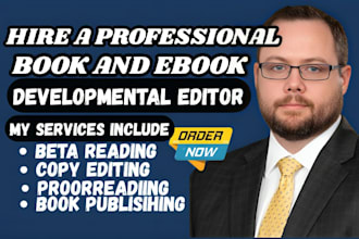 be your book editor, developmental editor, and proofreader