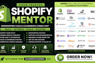 be your shopify mentor dropshipping coach and ecommerce consultant