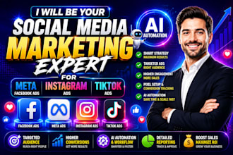 be your social media marketing expert for meta facebook ads instagram tiktok ads