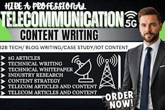 write b2b telecom, telecommunication, 5g, iot technical content, case studies