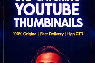 design eye catching youtube and facebook thumbnails that get clicks
