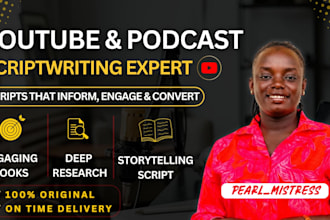 write engaging youtube video script and podcast script