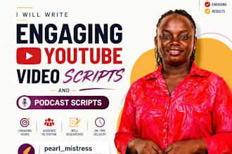 write engaging youtube video script and podcast script