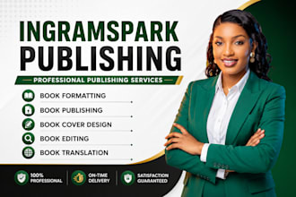 help you format and publish your book on ingramspark professionally