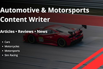 write automotive, motorsports related articles and blogs