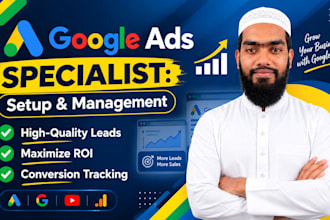 be your google ppc expert to setup and manage ads for leads