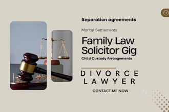 be your UK family lawyer for divorce, child custody and child support cases