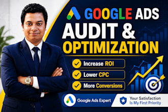 audit and optimize your google ads campaign for better ROI