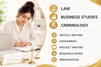 write on law, business studies, and criminology