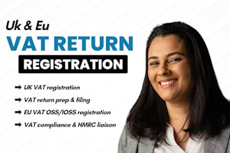 do UK vat registration, eu vat oss ioss registration and vat returns