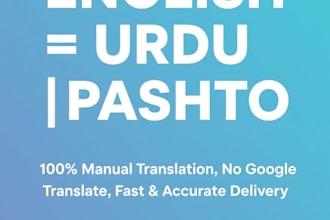 translate english to urdu and pashto accurately