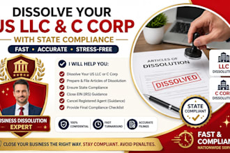 dissolve your US llc and c corp with state compliance