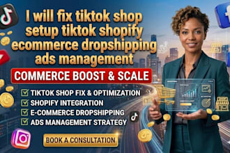 fix tiktok shop setup tiktok shopify store ecommerce dropshipping ads management