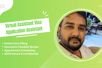 be your virtual assistant for visa application and form filling