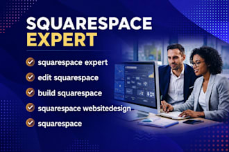 design, build, or edit your squarespace website and be you squarespace expert