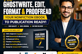 ghostwrite, edit, format, proofread your nonfiction ebook to publication ready