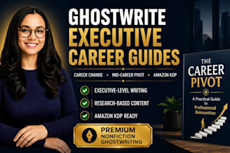 ghostwrite career change or mid career pivot nonfiction guide for professionals