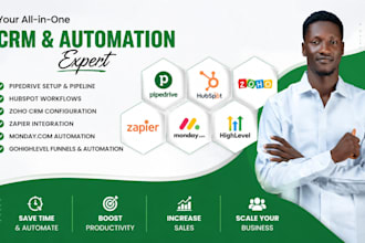 setup pipedrive, hubspot, zoho, zapier integration, monday, gohighlevel expert