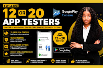 do 12 or 20 app testers google play console mobile app reviews closed testing