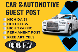 write and publish  automotive and car guest post on our high authority blog