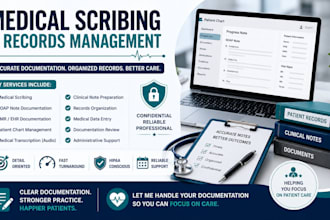 provide medical scribing and patient records management support