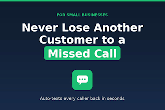 set up an automated text back system for your missed calls