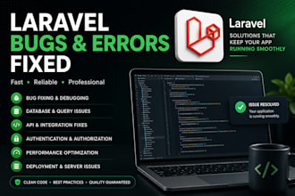 fix laravel bugs, debug errors and optimize your application