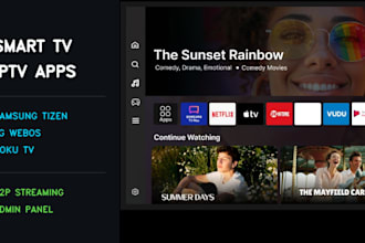 build smart TV iptv apps for tizen, webos, roku, ott with p2p and admin panel